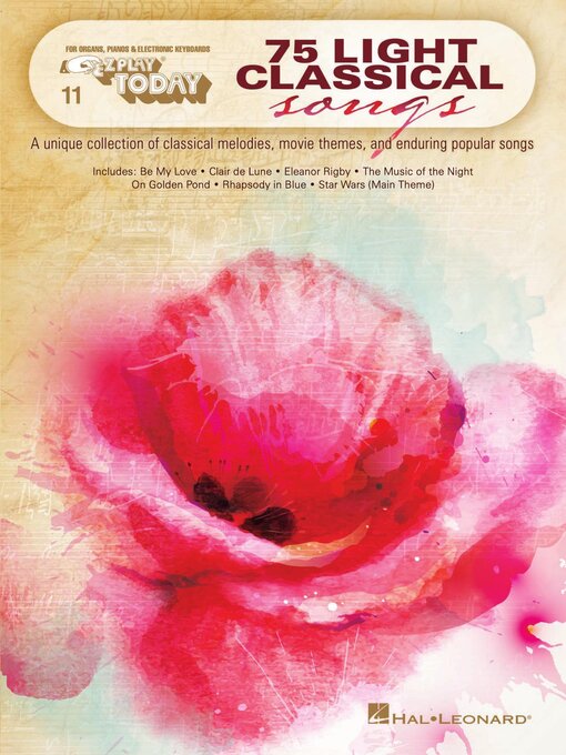Title details for 75 Light Classical Songs by Hal Leonard Corp. - Available